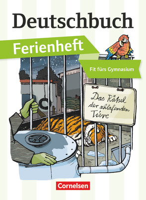 Deutschbuch Gymnasium – Ferienhefte – Fit fürs Gymnasium von Mohr,  Deborah, Schurf,  Bernd, Wagener,  Andrea