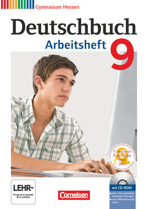 Deutschbuch Gymnasium – Hessen G8/G9 – 9. Schuljahr von Germann,  Michael, Grunow,  Cordula, Mielke,  Angela, Mohr,  Deborah, Schick,  Irmgard, Schurf,  Bernd, Simberger,  Sandra, Wagener,  Andrea