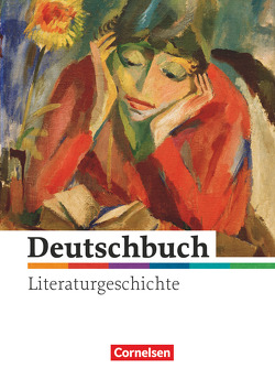 Deutschbuch Gymnasium – Literaturgeschichte – zu allen Ausgaben – 5.-10. Schuljahr von Fingerhut,  Karlheinz, Fingerhut,  Margret, Schurf,  Bernd, Wagener,  Andrea