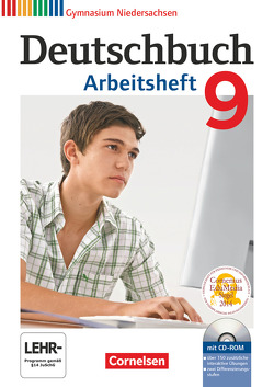 Deutschbuch Gymnasium – Niedersachsen – 9. Schuljahr von Germann,  Michael, Grunow,  Cordula, Mielke,  Angela, Mohr,  Deborah, Schick,  Irmgard, Schurf,  Bernd, Simberger,  Sandra, Wagener,  Andrea