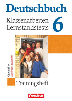 Deutschbuch Gymnasium – Trainingshefte – 6. Schuljahr von Brenner,  Gerd, Gierlich,  Heinz, Grunow,  Cordula, Langner,  Markus, Muth,  Kerstin, Pabelick,  Norbert, Schurf,  Bernd, Wagener,  Andrea, Weber,  Bianca