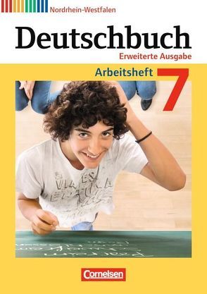 Deutschbuch – Sprach- und Lesebuch – Erweiterte Ausgabe – Nordrhein-Westfalen – 7. Schuljahr