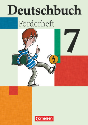 Deutschbuch – Sprach- und Lesebuch – Fördermaterial zu allen Ausgaben – 7. Schuljahr von Fulde,  Agnes, Grunow,  Cordula, Schurf,  Bernd, Stüber,  Mechthild, Wagener,  Andrea