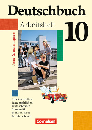 Deutschbuch – Sprach- und Lesebuch – Grundausgabe 2006 – 10. Schuljahr von Biermann,  Günther, Dick,  Friedrich, Ferrante-Heidl,  Josi, Fulde,  Agnes, Grunow,  Cordula, Koppers,  Marlene, Löwen,  Anna, Schurf,  Bernd