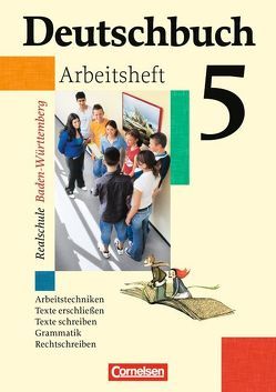 Deutschbuch – Sprach- und Lesebuch – Realschule Baden-Württemberg 2003 – Band 5: 9. Schuljahr von Becker-Binder,  Christa, Schurf,  Bernd, Stäblein,  Bernd, Stäblein,  Marion