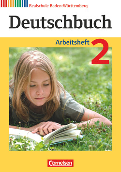 Deutschbuch – Sprach- und Lesebuch – Realschule Baden-Württemberg 2012 – Band 2: 6. Schuljahr von Becker-Binder,  Christa, Fogt,  Dorothea, Fulde,  Agnes, Glas,  Andreas, Weißenburger,  Christian