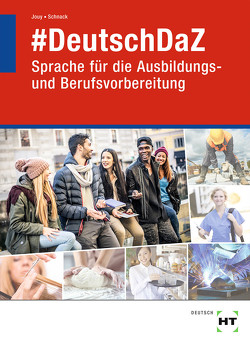 #DeutschDaZ von Dr. Großkopf,  Sabine, Jouy,  Michelle, Schnack,  Arwen