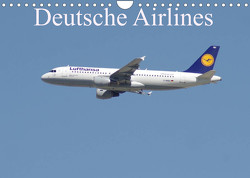 Deutsche Airlines (Wandkalender 2023 DIN A4 quer) von Heilscher,  Thomas