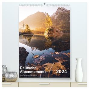 Deutsche Alpenmomente (hochwertiger Premium Wandkalender 2024 DIN A2 hoch), Kunstdruck in Hochglanz von Höntschel,  Alexander