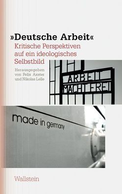 »Deutsche Arbeit« von Axster,  Felix, Lelle,  Nikolas