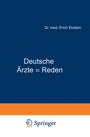 Deutsche Ärzte – Reden von Ebstein,  Erich