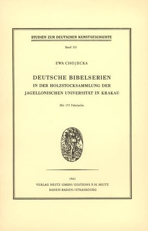 Deutsche Bibelserien in der Holzstocksammlung der Jagellonischen Universität in Krakau. von Chojecka,  Ewa