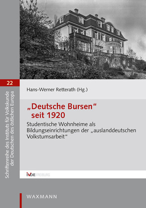 „Deutsche Bursen“ seit 1920 von Boissou,  Lionel, Eisler,  Cornelia, Göllnitz,  Martin, Kessler,  Wolfgang, Petzinna,  Bertold, Retterath,  Hans-Werner, Weber,  Caroline Elisabeth