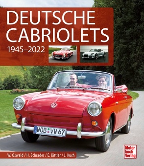 Deutsche Cabriolets von Kittler,  Eberhard, Kuch,  Joachim, Oswald,  Werner, Schrader,  Halwart