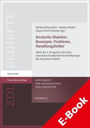 Deutsche Dialekte. Konzepte, Probleme, Handlungsfelder von Elmentaler,  Michael, Hundt,  Markus, Schmidt,  Jürgen Erich