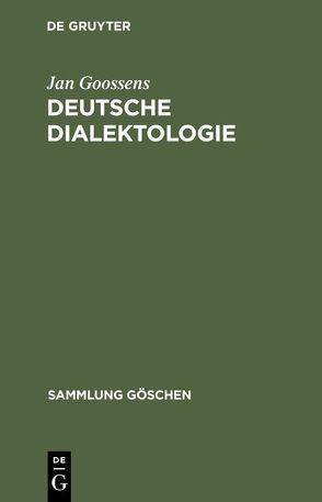 Deutsche Dialektologie von Goossens,  Jan