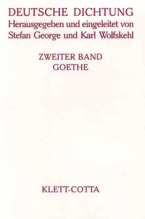 Deutsche Dichtung Band 2 (Deutsche Dichtung, Bd. 2) von George,  Stefan, Oelmann,  Ute, Wolfskehl,  Karl