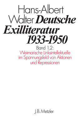 Deutsche Exilliteratur 1933–1950 von Walter,  Hans-Albert