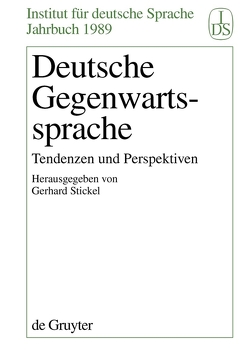 Deutsche Gegenwartssprache von Stickel,  Gerhard
