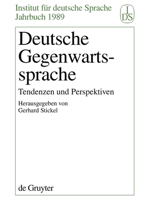 Deutsche Gegenwartssprache von Stickel,  Gerhard