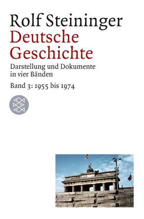 Deutsche Geschichte von Steininger,  Rolf