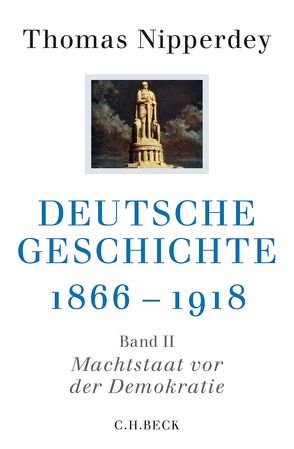 Deutsche Geschichte 1866-1918 von Nipperdey,  Thomas, Nolte,  Paul