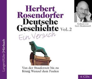 Deutsche Geschichte – Ein Versuch, Vol. 2 (CD) von Rosendorfer,  Herbert