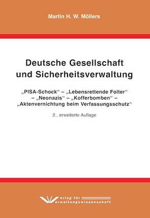 Deutsche Gesellschaft und Sicherheitsverwaltung von Möllers,  Martin H.W.