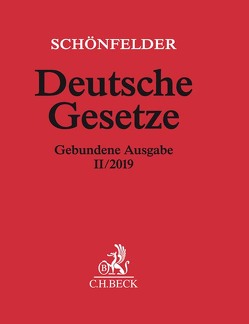 Deutsche Gesetze Gebundene Ausgabe II/2019 von Schönfelder,  Heinrich
