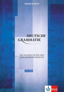 Deutsche Grammatik von Buscha,  Joachim, Helbig,  Gerhard