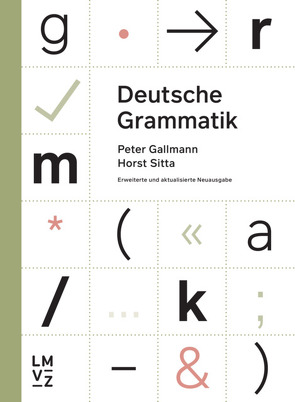 Deutsche Grammatik von Gallmann,  Peter, Sitta,  Horst