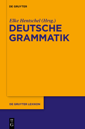 Deutsche Grammatik von Hentschel,  Elke