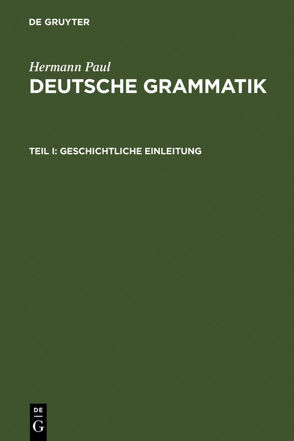 Deutsche Grammatik von Paul,  Hermann
