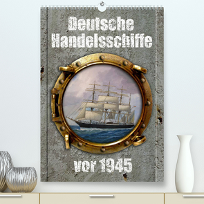Deutsche Handelsschiffe vor 1945 (Premium, hochwertiger DIN A2 Wandkalender 2023, Kunstdruck in Hochglanz) von Hudak,  Hans-Stefan