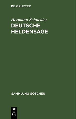 Deutsche Heldensage von Schneider,  Hermann, Wisniewski,  Roswitha