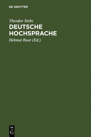 Deutsche Hochsprache von Boor,  Helmut, Siebs,  Theodor