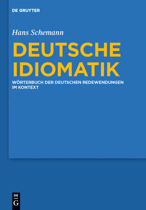 Deutsche Idiomatik von Schemann,  Hans