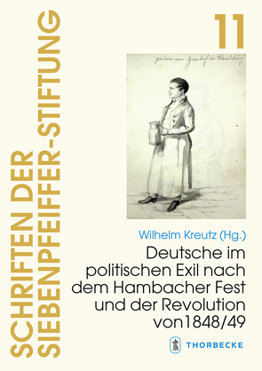 Deutsche im politischen Exil nach dem Hambacher Fest und der Revolution von 1848/49 von Kreutz,  Wilhelm