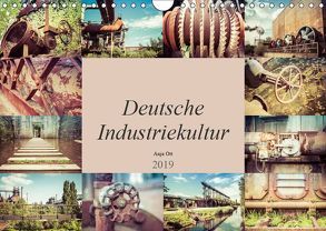 Deutsche Industriekultur (Wandkalender 2019 DIN A4 quer) von Ott,  Anja