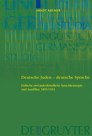 Deutsche Juden – deutsche Sprache von Kremer,  Arndt