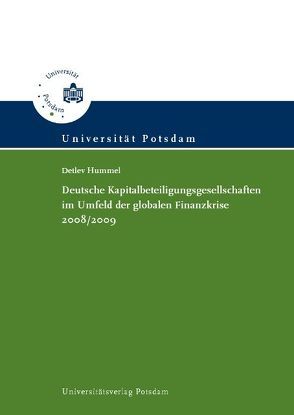 Deutsche Kapitalbeteiligungsgesellschaften im Umfeld der globalen Finanzkrise 2008/2009 von Hummel,  Detlev