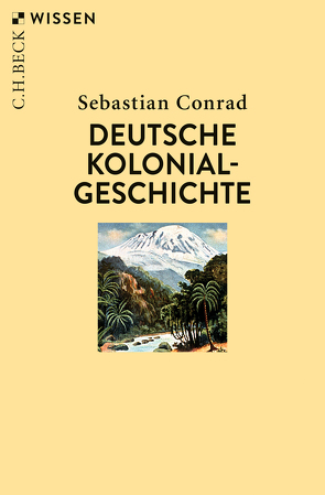 Deutsche Kolonialgeschichte von Conrad,  Sebastian