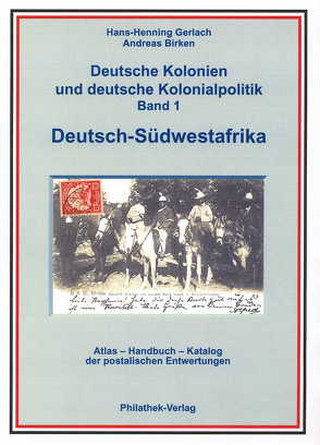 Deutsche Kolonien und deutsche Kolonialpolitik von Birken,  Andreas