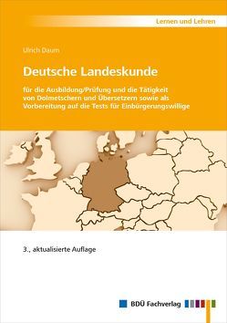 Deutsche Landeskunde – 3., aktualisierte Auflage von Daum,  Ulrich