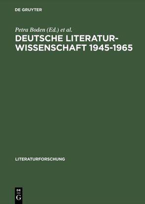 Deutsche Literaturwissenschaft 1945–1965 von Boden,  Petra, Rosenberg,  Rainer