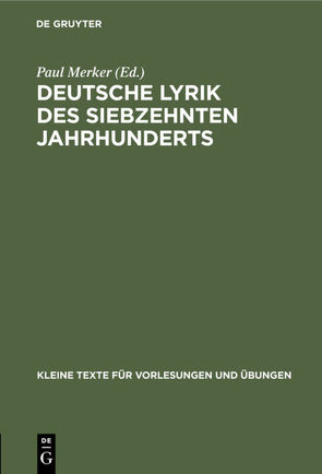 Deutsche Lyrik des siebzehnten Jahrhunderts von Merker,  Paul
