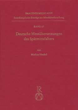 Deutsche Messübersetzungen des Spätmittelalters von Henkel,  Mathias