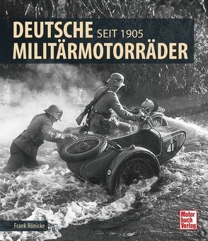 Deutsche Militärmotorräder von Rönicke,  Frank