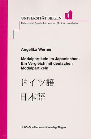 Deutsche Modalpartikeln im Kontrast zum Japanischen – im Rahmen eines Wortartensystemvergleichs von Werner,  Angelika