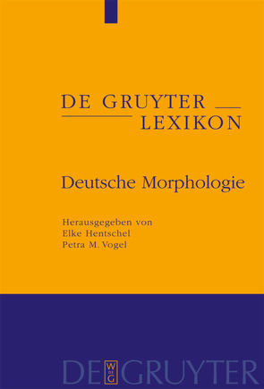 Deutsche Morphologie von Hentschel,  Elke, Vogel,  Petra M.